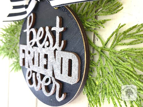 Friend Ornament - Best Friend Ever Ornament