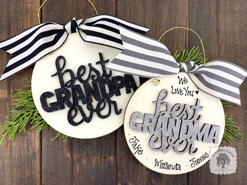 Grandma Ornament - Personalized Best Grandma Ever Gift