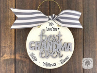 Grandma Ornament - Personalized Best Grandma Ever Gift