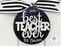 Teacher Ornament - Personalized Best Teacher Ever Gift