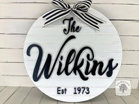 Round Last Name Sign with BOW; w/ or w/o Est Year Added - Custom Family or Wedding Gift