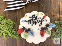 Be Merry Christmas Light Bulbs Ornament (6-15 Bulbs) - Grandkids, Grandchildren or Family Personalized Ornament