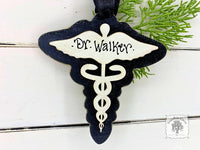 Medical Symbol Ornament - Caduceus;  Gift for Doctor, Nurse, Paramedic, PA, Physical Therapist or any Medical Professional