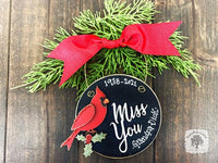 Miss You Cardinal Ornament - Personalized Memorial Ornament