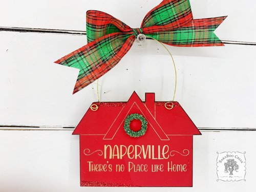 Naperville House Christmas Ornament "There's No Place Like Home"