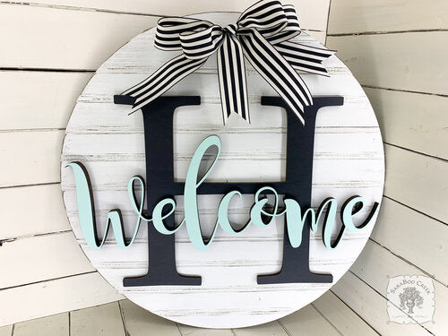 20" Round Sign Customized with Initial and Overlapping "Welcome"