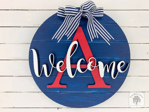 20" Round Sign Customized with Initial and Overlapping "Welcome"