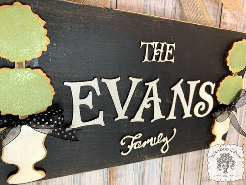 Family Last Name Plaque with Topiaries - Rustic Door Hanger