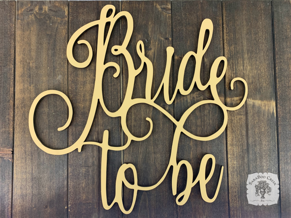 13" Bride To Be Sign - Bridal Shower or Bachelorette Chair Sign for Bride's Seat Back