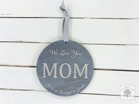 "We Love You" Customized Gift for Mom, Grandma or Aunt - Personalized with Kids Names